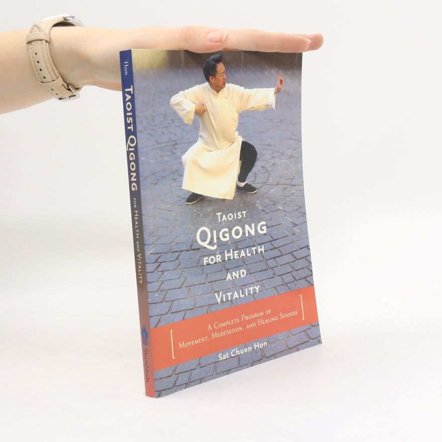 Sat Chuen Hon Taoist Qigong for Health and Vitality