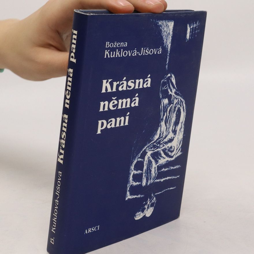 Božena Kuklová Jíšová Krásná němá paní