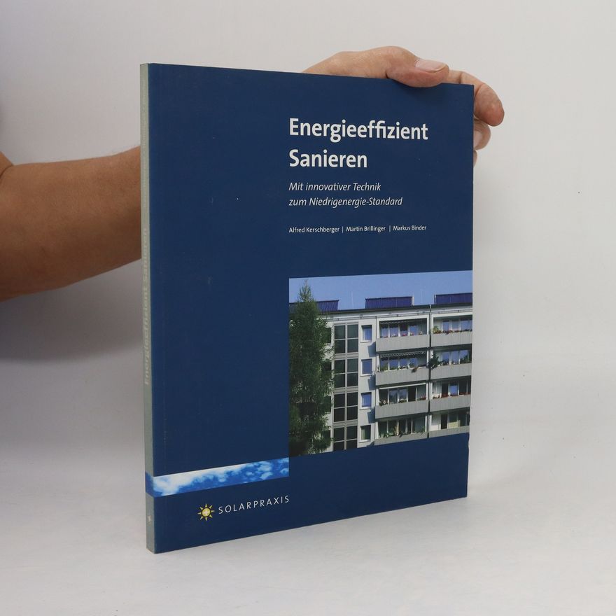 Alfred Kerschberger Energieeffizient sanieren