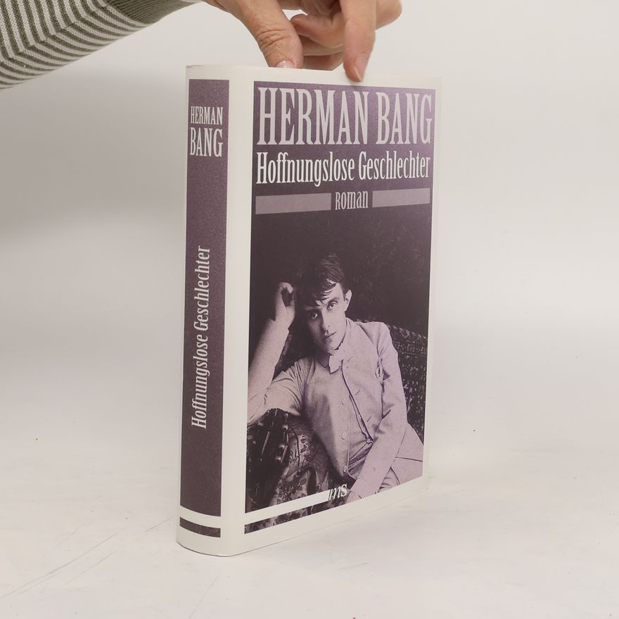 Herman Bang Hoffnungslose Geschlechter