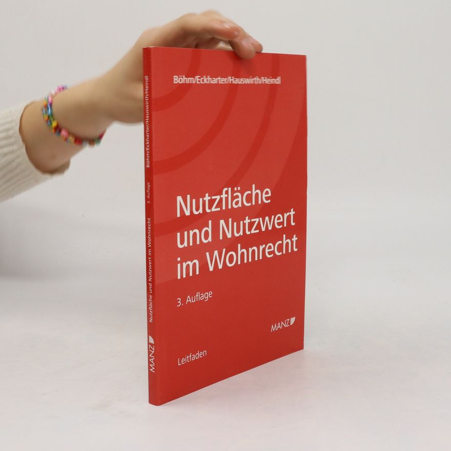 Werner M. Böhm Nutzfläche und Nutzwert im Wohnrecht