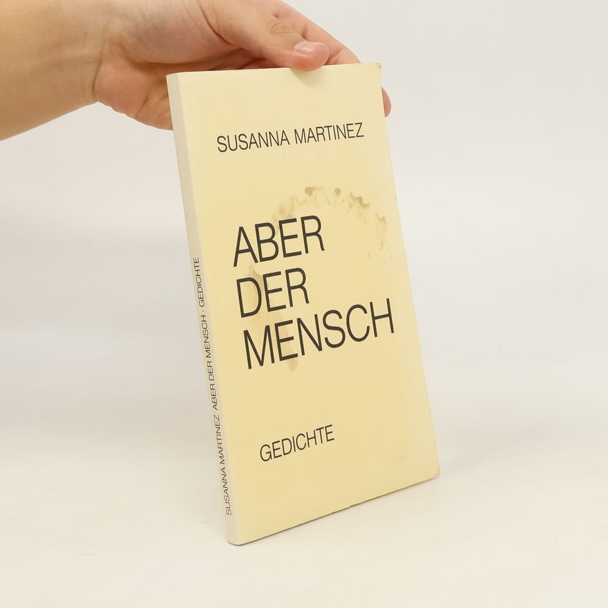 Susanna Martinez Aber der Mensch