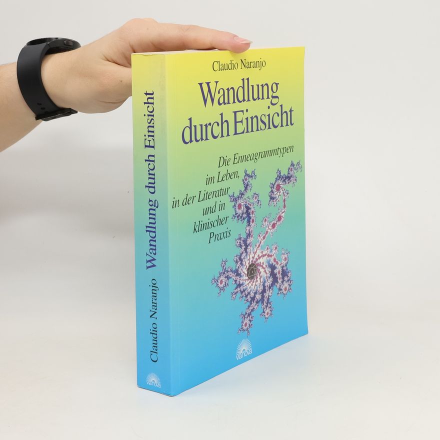 Claudio Naranjo Wandlung durch Einsicht