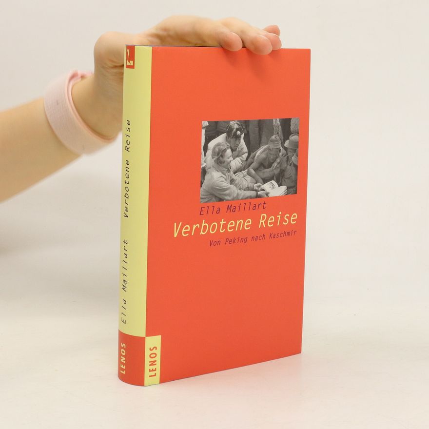 Ella Maillart Verbotene Reise
