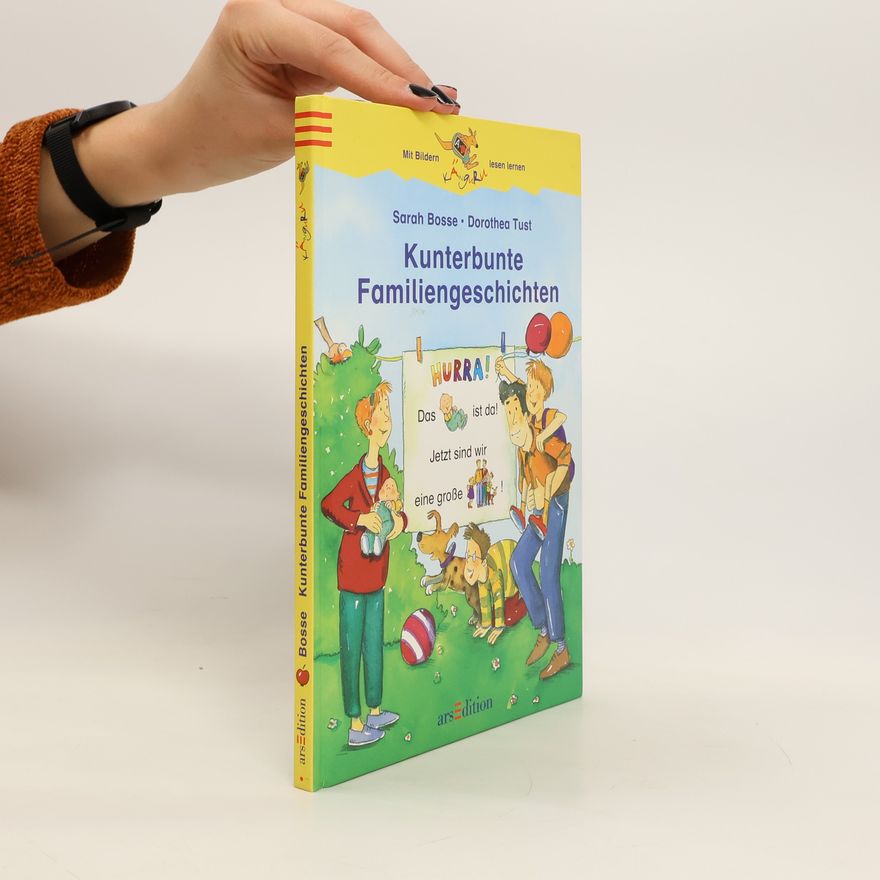 Sarah Bosse Kunterbunte Familiengeschichten