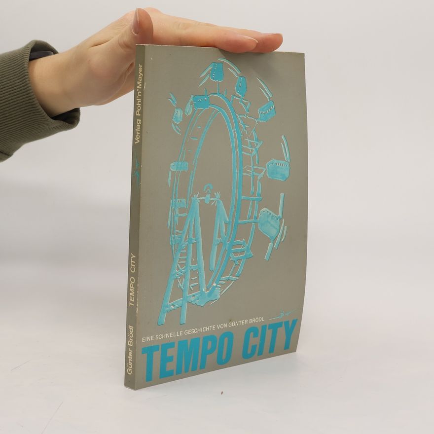 Günter Brödl Tempo City