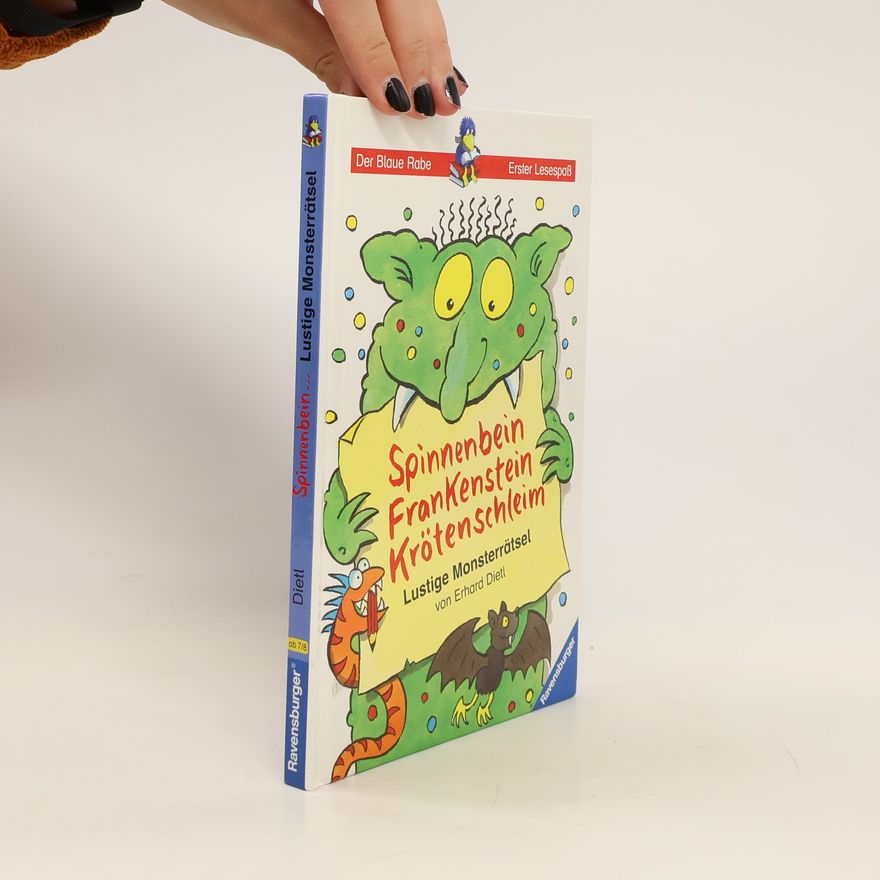 Erhard Dietl Spinnenbein, Frankenstein, Krötenschleim