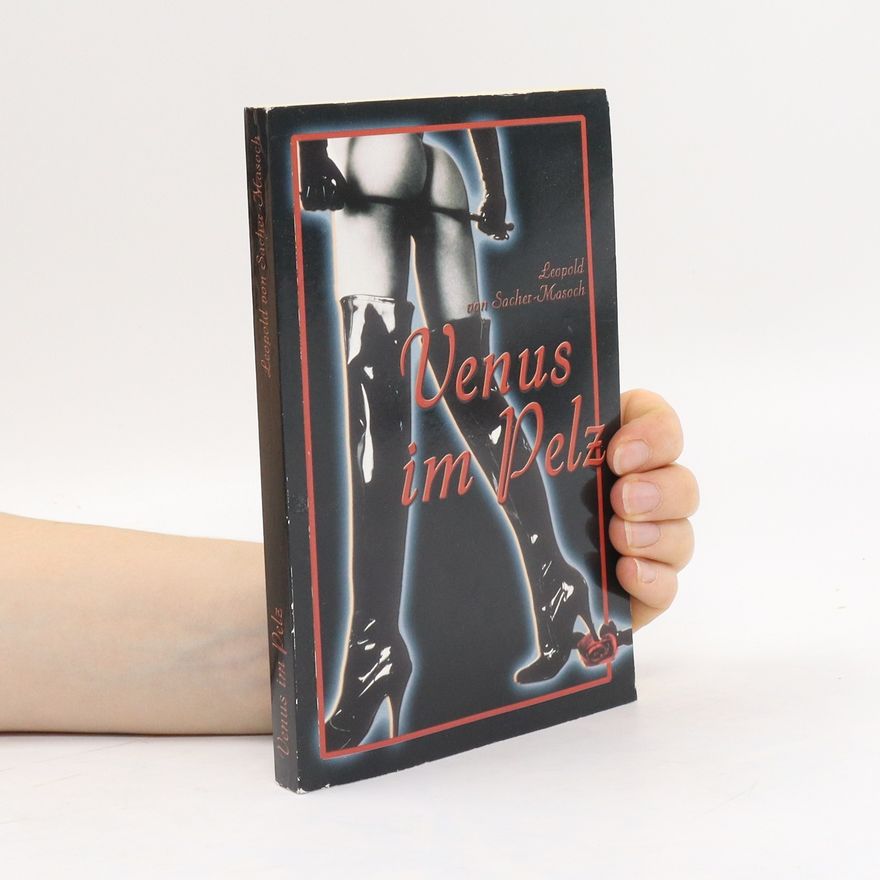 Leopold von Sacher-Masoch Venus im Pelz