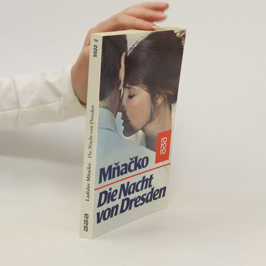 Ladislav Mňačko Die Nacht von Dresden