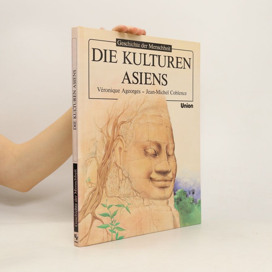 Jean-Michel Coblence Die Kulturen Asiens
