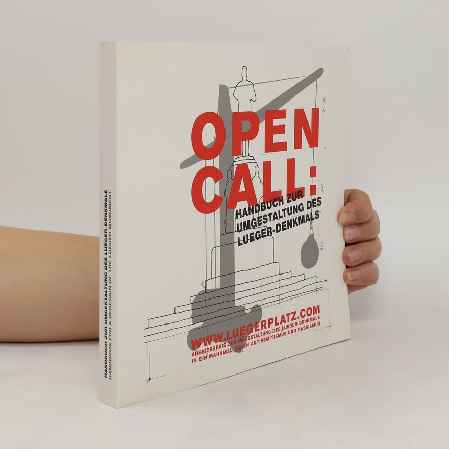 Auteurscollectief Open Call: Handbuch zur umgestaltung des lueger-denkmals