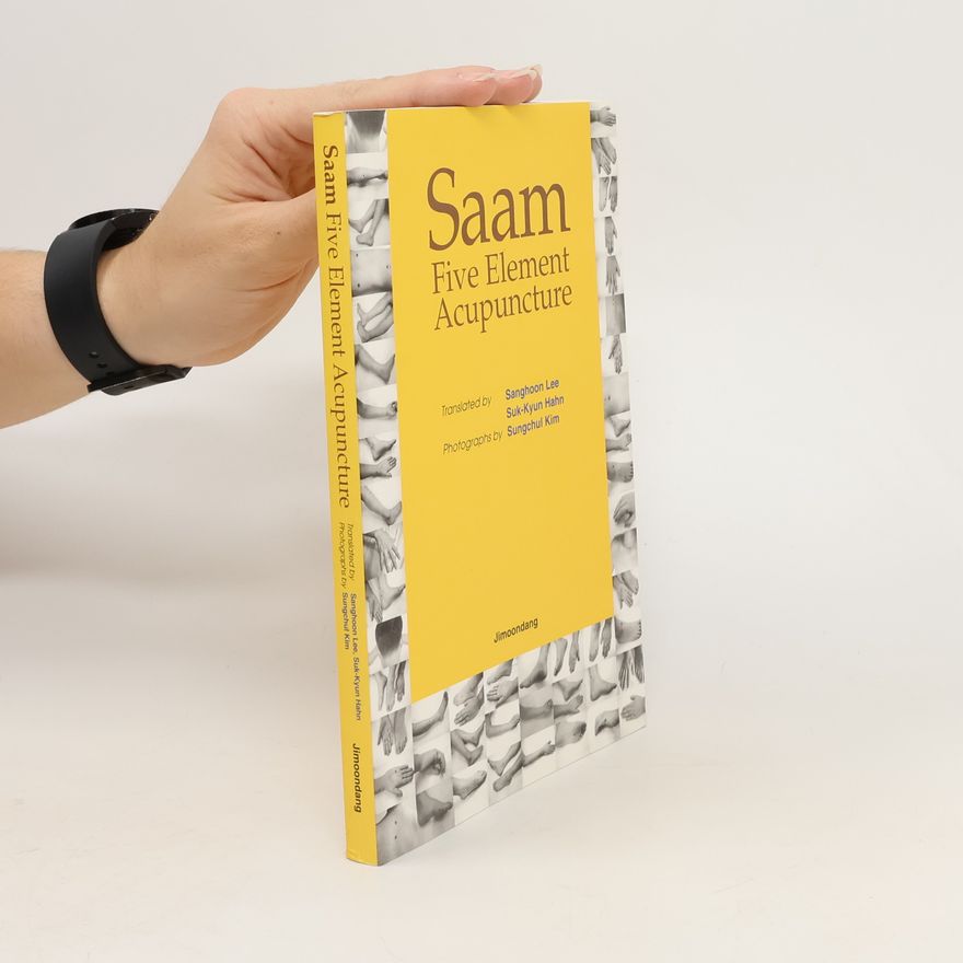 Kolektiv autorů Saam Five Element Acupuncture