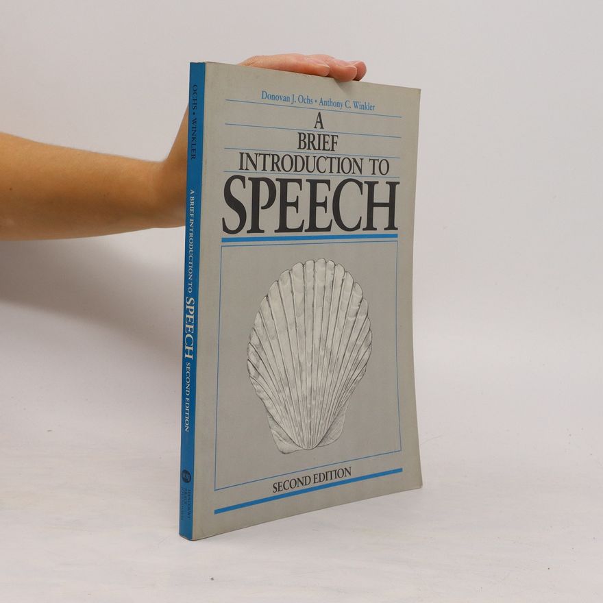 Donovan J. Ochs A Brief Introduction to Speech