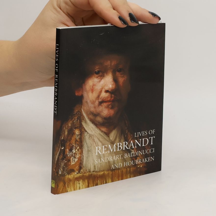 Arnold Houbraken Lives of Rembrandt