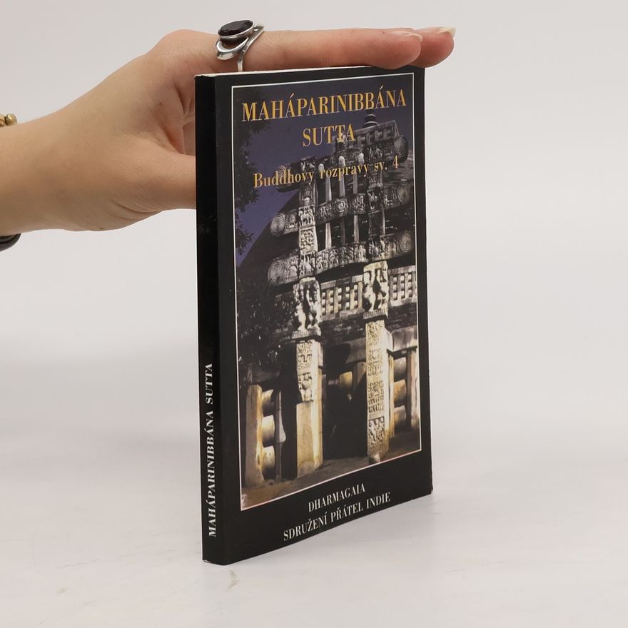 Various authors Bdddhovy rozpravy. Mahaparinibbana Sutta