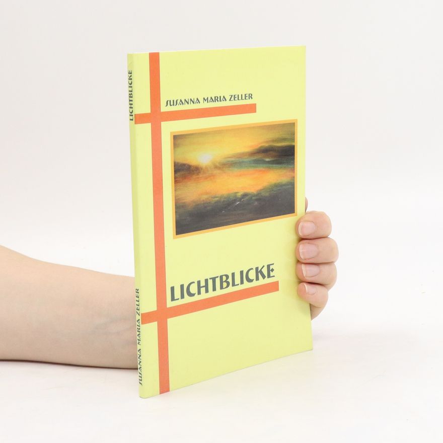 Susanna Zeller Lichtblicke