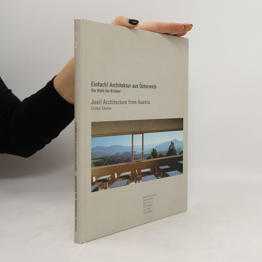 Walter M. Chramosta Einfach! Architektur aus Österreich