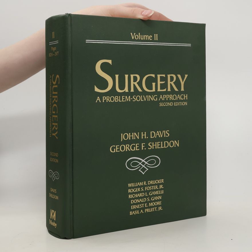 George F. Sheldon Surgery. A Problem-Solving Approach II.