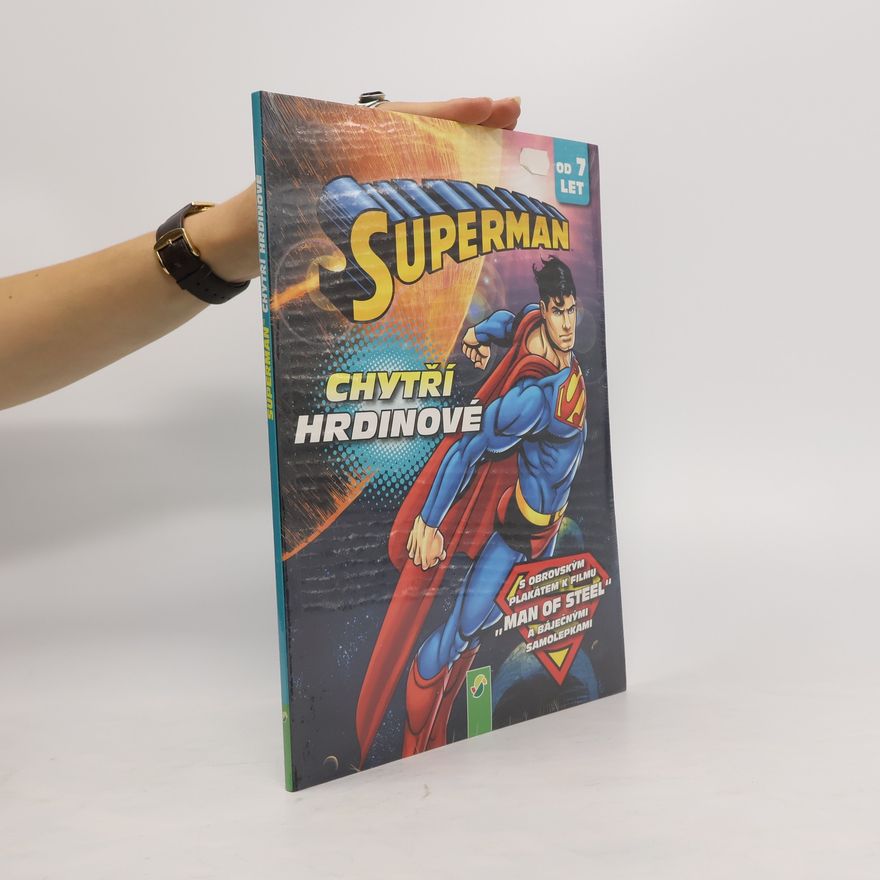 Kolektív autorov Superman : Chytří hrdinové