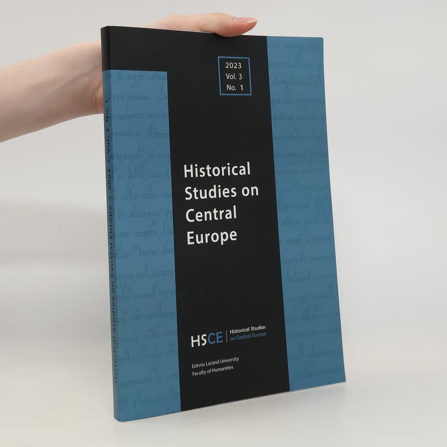 kolektiv Historical Studies on Central Europe