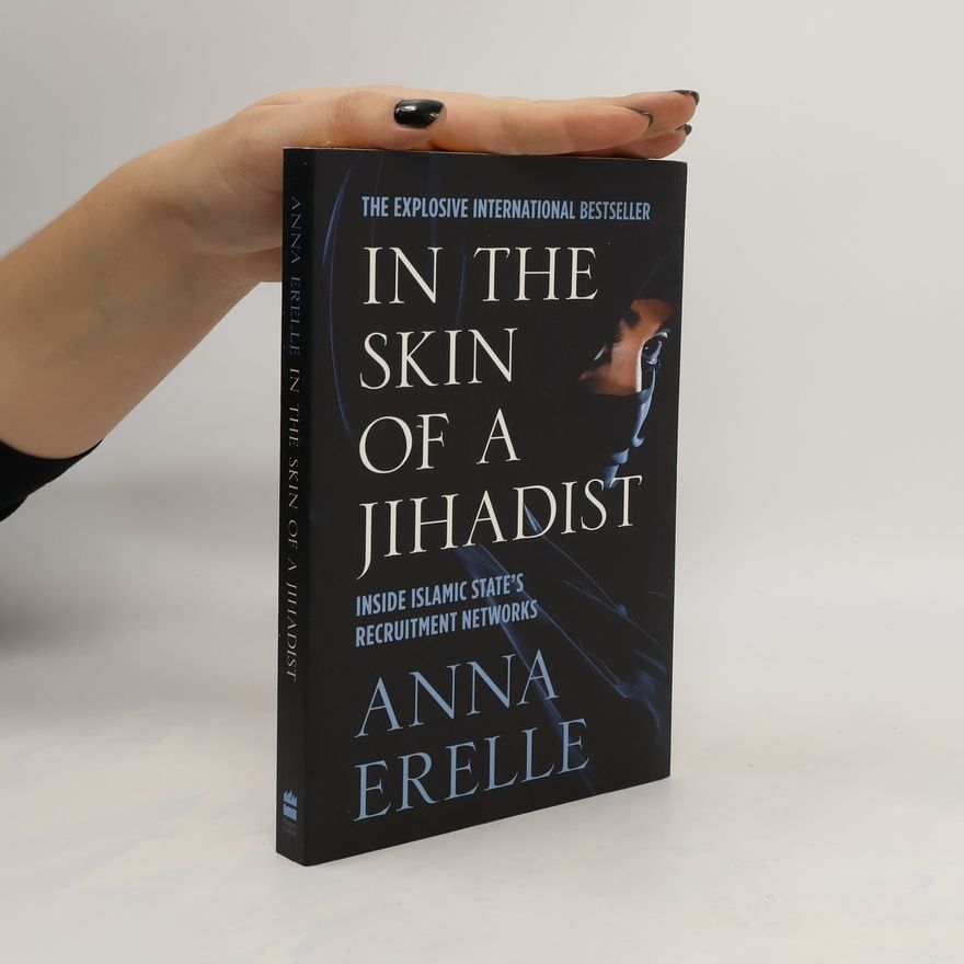 Anna Erelle In the skin of a Jihadist