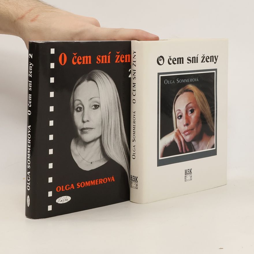 Olga Sommerová O čem sní ženy. I a II. díl