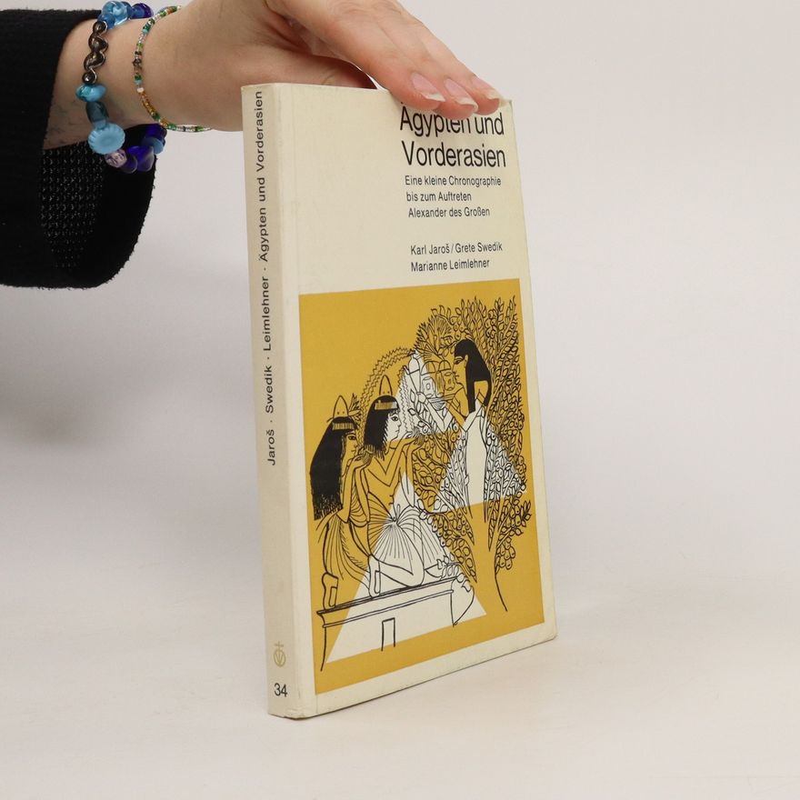 Karl Jaroš Ägypten und Vorderasien