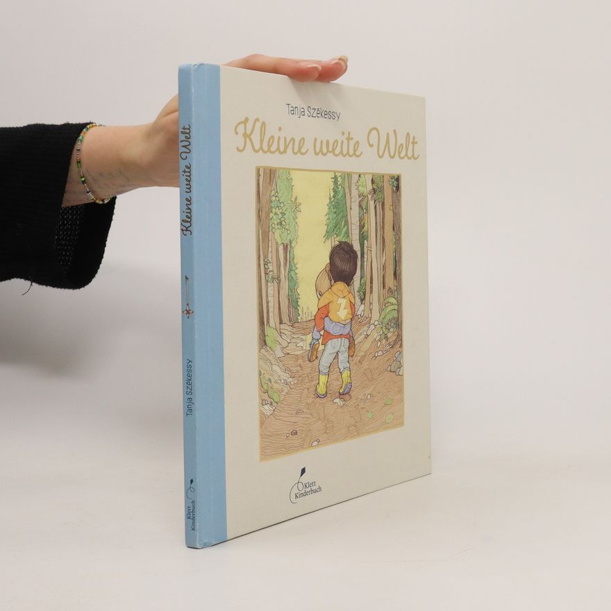Tanja Székessy Kleine weite Welt