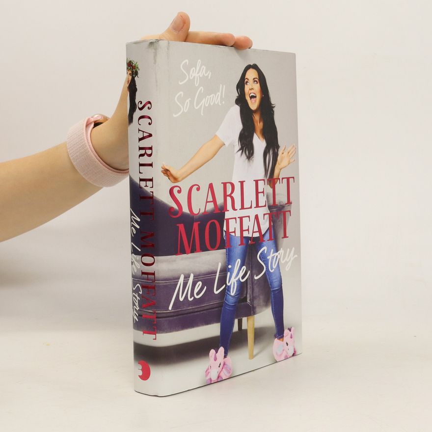 Scarlett Moffatt Me Life Story