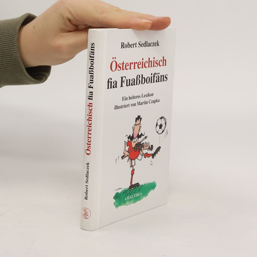 Robert Sedlaczek Österreichisch fia Fuaßboifäns