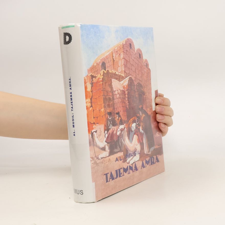 Alois Musil Tajemná Amra