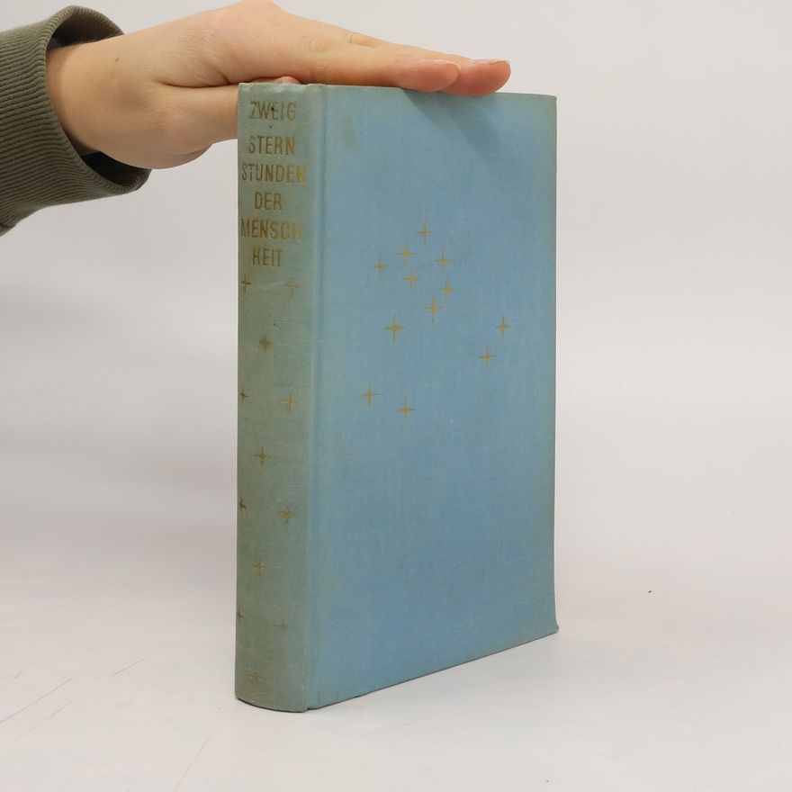 Stefan Zweig Sternstunden der Menschheit