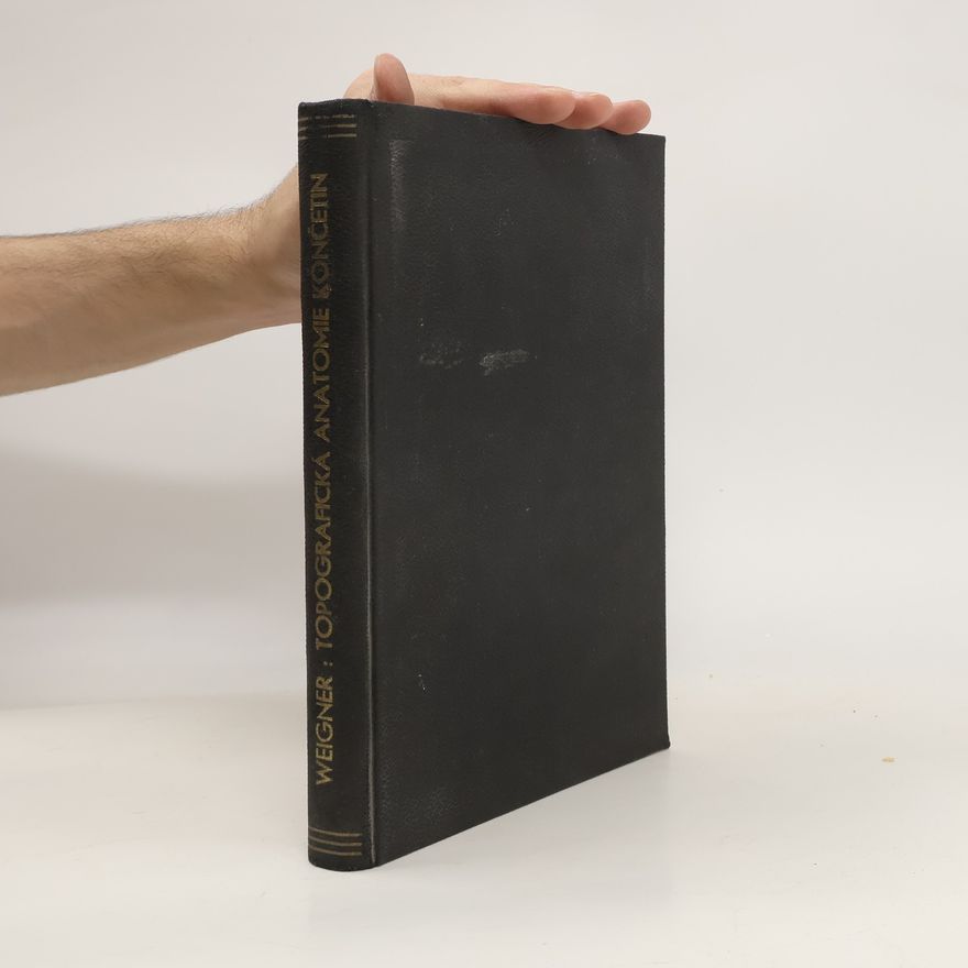 Karel Weigner Topografická anatomie V.