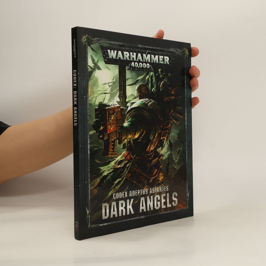 Various authors Warhammer 40,000. Codex Adeptus Astartes. Dark Angels