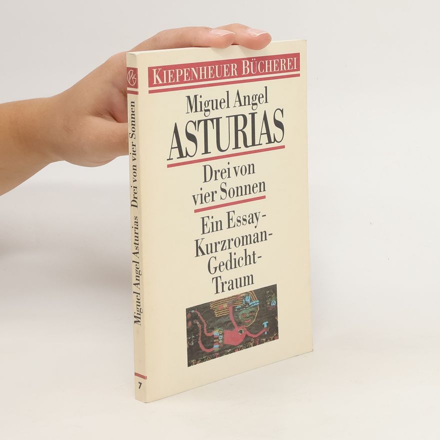 Miguel Ángel Asturias Drei von vier Sonnen