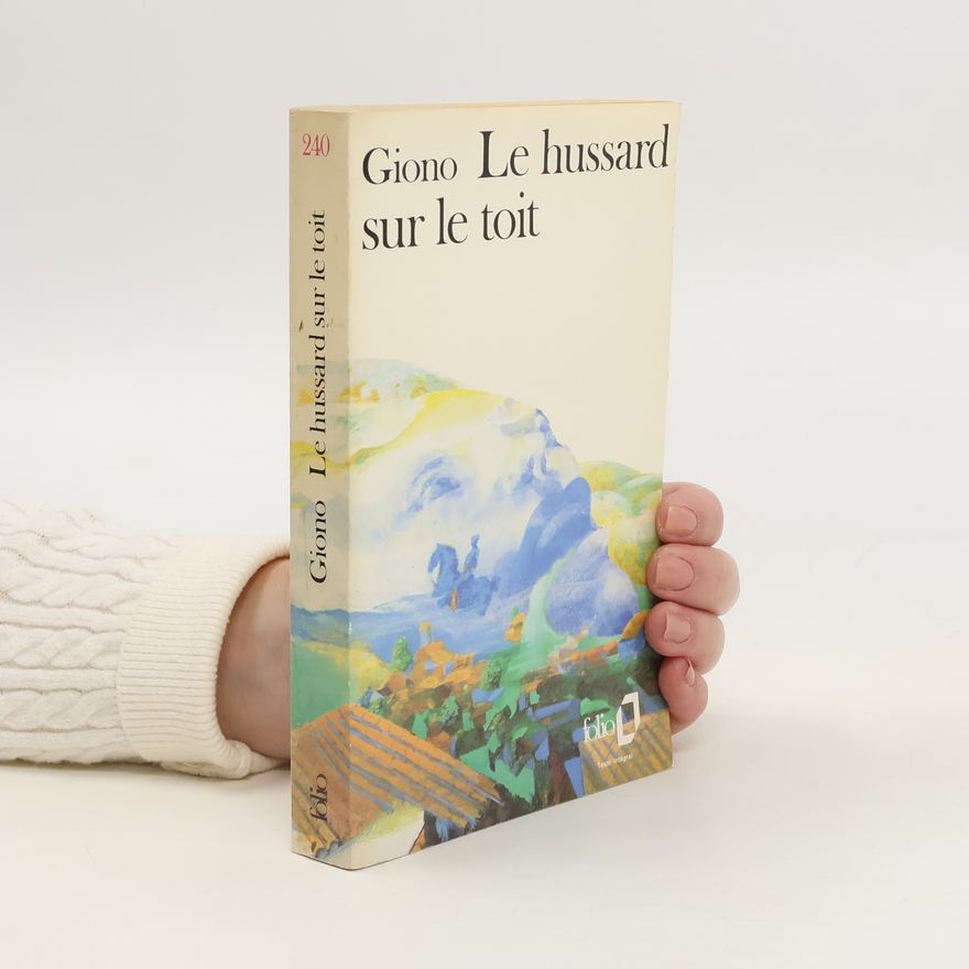 Jean Giono Le hussard sur le toit
