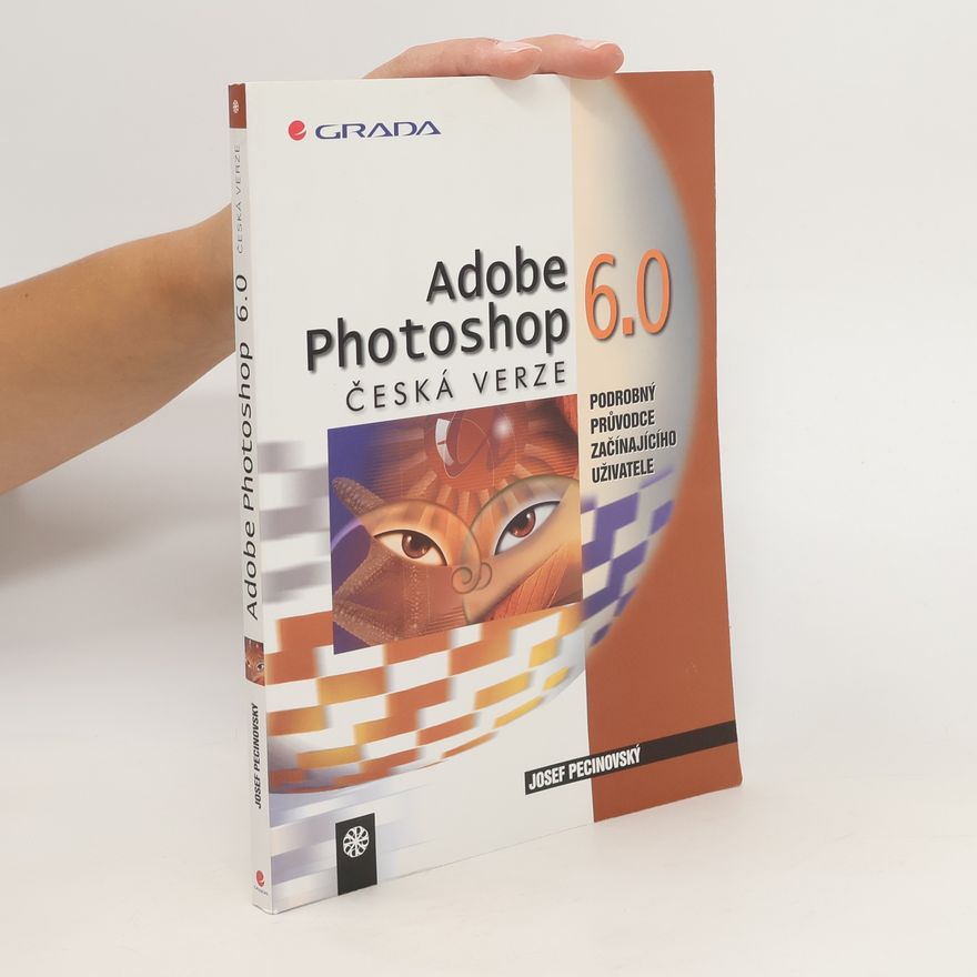 Josef Pecinovský Adobe Photoshop 6.0