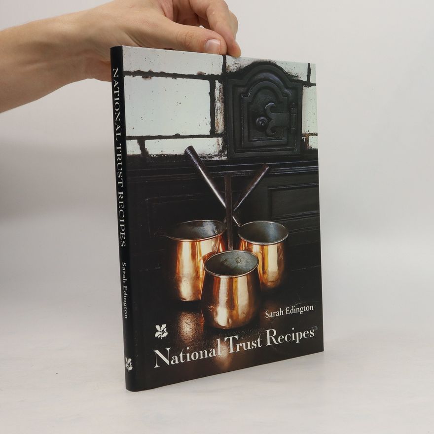 Sarah Edington National Trust Recipes