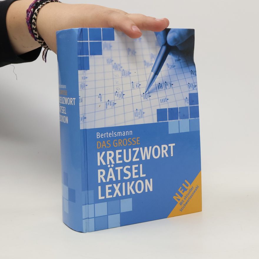 Autorenkollektiv Das grosse Kreuzworträtsel Lexikon