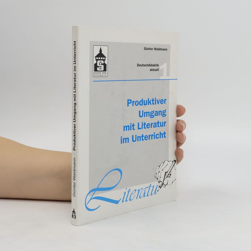 Argang Ghadiri Produktiver Umgang mit Literatur im Unterricht