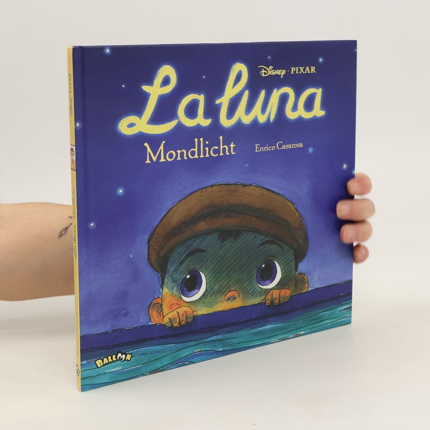 Enrico Casarosa La Luna - Mondlicht