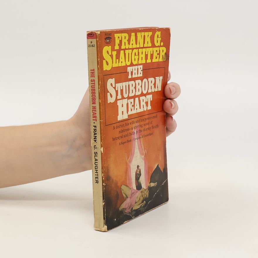 Frank Gill Slaughter The Stubborn Heart