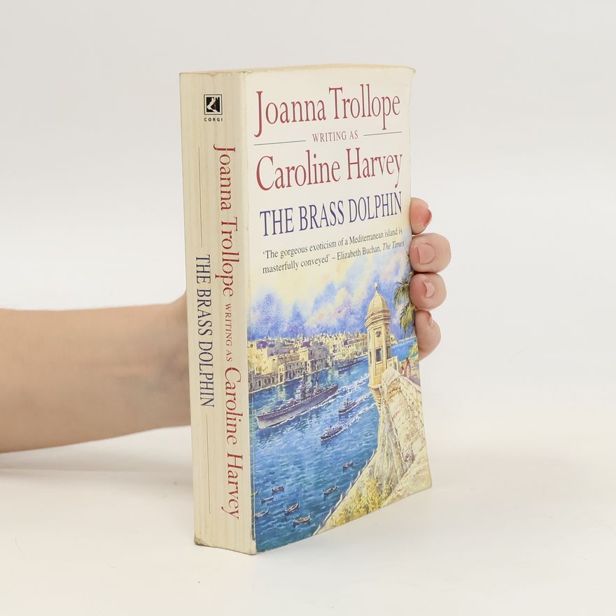 Joanna Trollope The Brass Dolphin