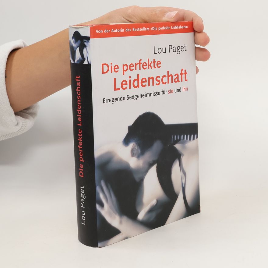 Lou Paget Die perfekte Leidenschaft