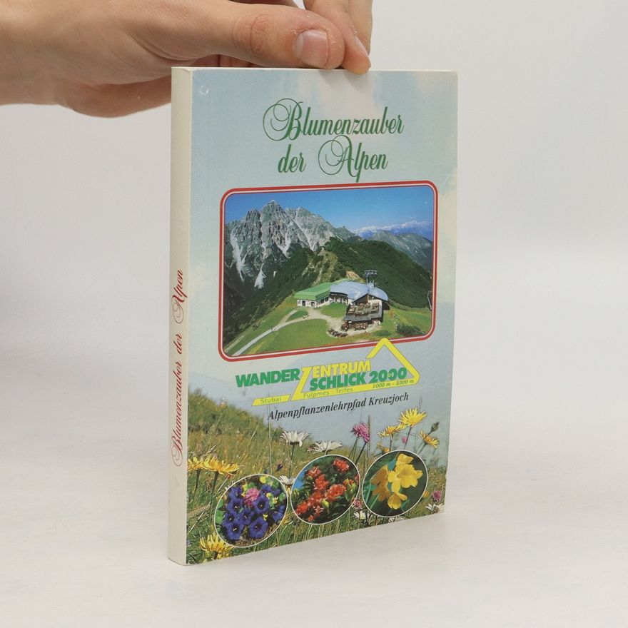 Autorenkollektiv Blumenzauber der Alpen
