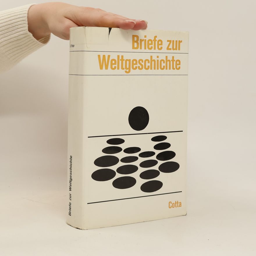 Karl Heinrich Peter Briefe zur Weltgeschichte