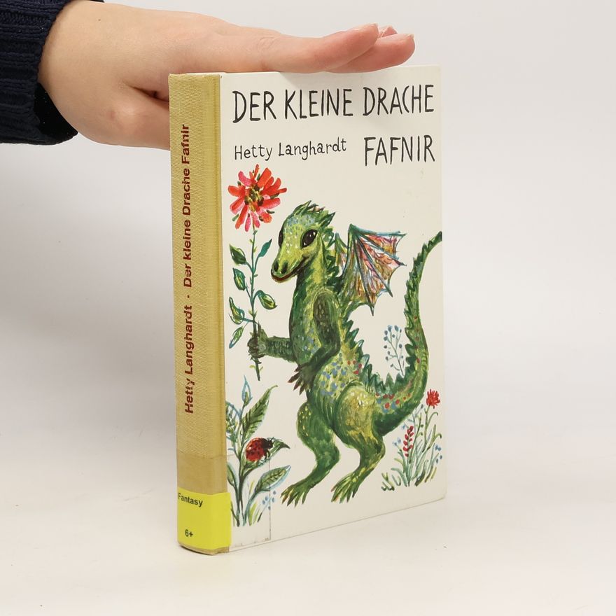 Hetty Langhardt Der kleine drache Fafnir