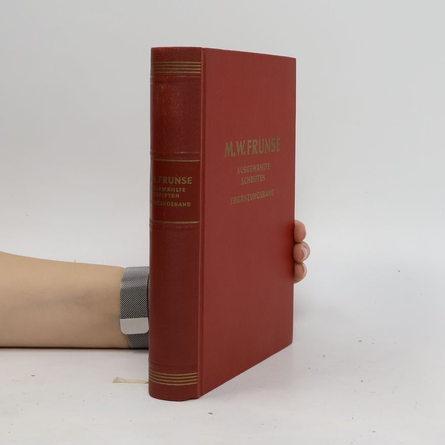 M. W. Frunse Ausgewählte Schriften