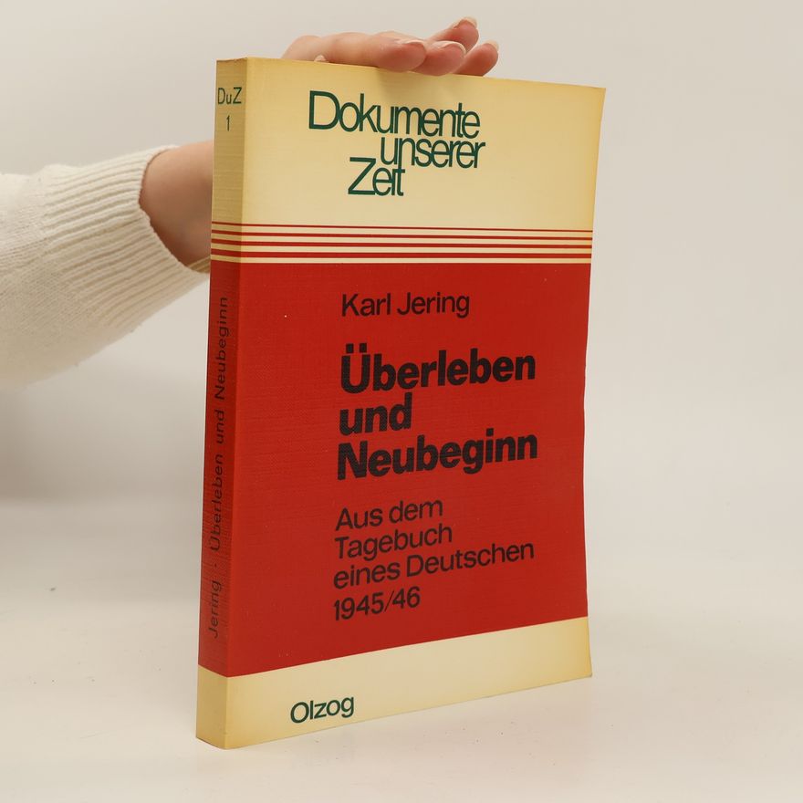 Karl Jering Überleben und Neubeginn