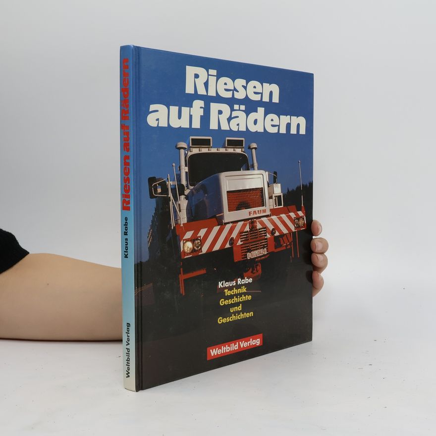 Klaus Rabe Riesen auf Rädern